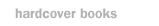 Hardcover books