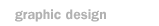 Graphic design